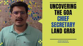 Bureaucrats illegal Bungalow A deep dive into Goa Chief Secretarys alleged land scam [upl. by Sansen155]