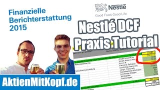 Nestlé Aktienbewertung in 20 Minuten  Praxis Tutorial Discounted Cashflow [upl. by Asle]