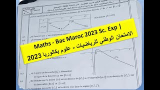 Sujet Maths  Bac Maroc 2023 Sc Exp  الامتحان الوطني للرياضيات  علوم بكالوريا 2023 [upl. by Aicnelev]