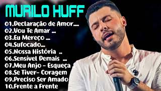 Murilo Huff  Melhores musicas 2022 [upl. by Enihpesoj]