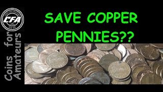 Save Copper Penny What year are real Copper pennies What was the last year of Copper pennies [upl. by Eenert]