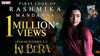 Rashmika Mandanna First Look  Kubera  Dhanush King Nagarjuna  Sekhar Kammula  Devi Sri Prasad [upl. by Mihsah]