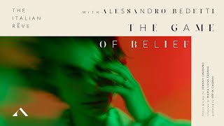 Alessandro Bedetti  The Game of Belief [upl. by Fitzpatrick]