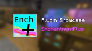 EnchantmentPlus Plugin Showcase  Minecraft 118 [upl. by Ezarras]