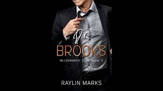 Dr BrooksBillionaires Club 3 by Raylin Marks Audiobook part12 [upl. by Alcock776]