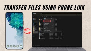 How To Transfer Files Between Phone and PC Using Phone Link [upl. by Lozano882]