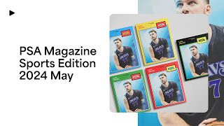 May 2024 Preview PSA Magazine • Sports Edition [upl. by Akemal]