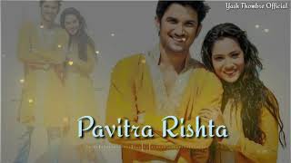 Pavitra rishta song whatsapp status  Sushant Singh Rajput  Ankita Lokhande [upl. by Mycah80]