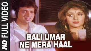 Bali Umar Ne Mera Haal  Video Song  Awaargi  Lata Mangeshkar Mohd Aziz  Govinda Meenakshi [upl. by Nosyaj680]