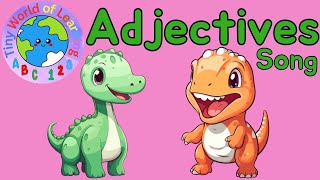 Adjectives Song for Kids [upl. by Yanrahs]