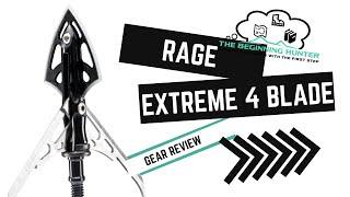 Rage XTreme 4 Blade Broadhead Gear Review [upl. by Gnaht]