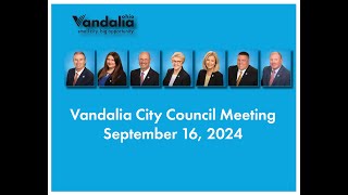 Monday September 16 2024  Vandalia City Council Meeting [upl. by Capwell108]