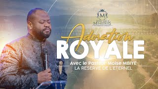 Adoration Royale  Avec le pasteur Moise MBIYE [upl. by Aneem]