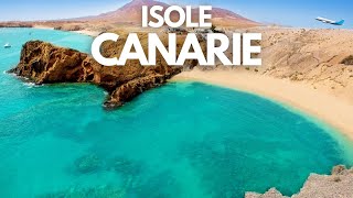 VACANZE ALLE CANARIE CONSIGLI  QUALE ISOLA SCEGLIERE ALLE CANARIE [upl. by Ume]