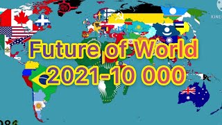 Future of World 202110 000 [upl. by Vtehsta]