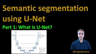 73  Image Segmentation using UNet  Part1 What is Unet [upl. by Atkins]