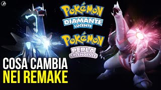 Pokemon Diamante Lucente e Perla Splendente COSA CAMBIA nei REMAKE [upl. by Mchale955]