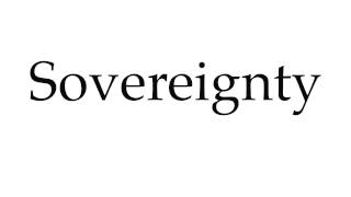 How to Pronounce Sovereignty [upl. by Licht]