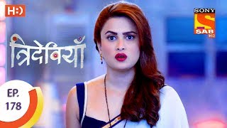 Trideviyaan  त्रिदेवियाँ  Ep 178  20th July 2017 [upl. by Ahsaekal977]