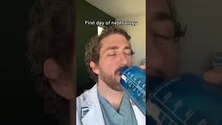 First Day of Nephrology [upl. by Burger204]