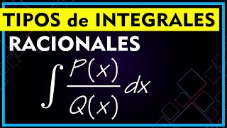 💡 Conoce los TIPOS de INTEGRALES RACIONALES más habituales que existen ▶️ 2º bachillerato [upl. by Pardner582]