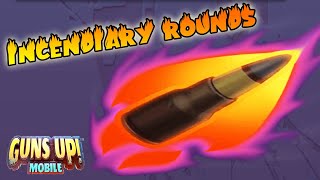 Incendiary Rounds  GUNS UP Mobile [upl. by Amorette809]