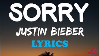 Justin Bieber  Sorry Lyrics [upl. by Norvan]