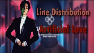 EXO  Artificial Love Line Distribution [upl. by Lak922]