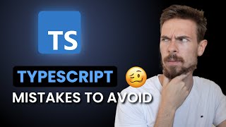 Avoid These Typescript Mistakes [upl. by Arrat229]