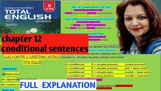 ICSE TOTAL ENGLISH CLASS 9 CH 12 CONDITIONAL SENTENCES [upl. by Yatnoj]