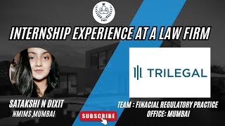 Internship Experience at a Law FirmTrilegal Financial Regulatory Practices by Satakshi N Dixit [upl. by Angelico]