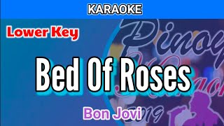 Bed Of Roses by Bon Jovi Karaoke  Lower Key [upl. by Llerdnam]