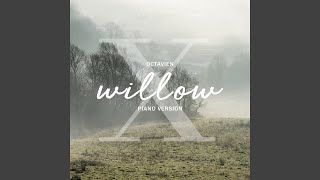 willow Piano Version [upl. by Berglund]