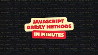 Master JavaScript Array Methods in Minutes [upl. by Antonietta]