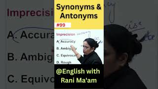 Imprecision  Synonyms amp Antonyms  Vocab  UC LIVE [upl. by Landmeier295]