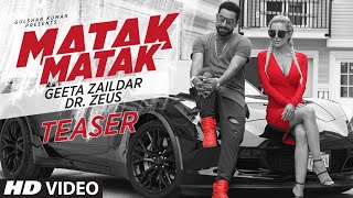 Matak Matak Song Teaser  Geeta Zaildar Feat Dr Zeus  Releasing Tomorrow [upl. by Felten]