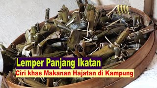 Lemper Panjang Bungkus daun pisang makanan khas hajatan di Kampung [upl. by Turoff775]