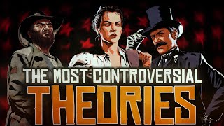 The Most Controversial RDR2 Theories [upl. by Oicnerolf]