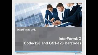 InterFormNG Code128 and GS1128 Barcodes [upl. by Apgar]