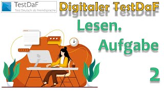 Digitaler TestDaF Lesen Aufgabe 2 [upl. by Teodoor389]