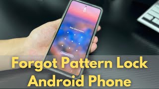 I Forgot My Pattern Lock On My Android Phone How to Unlock Forgotten Pattern Lock [upl. by Annice441]