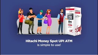 Hitachi Money Spot UPI ATM WLA ATM [upl. by Leunas]