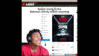 Speed reacts to the Sidemen charity match returning 😳⚽️ ishowspeed sidemen football [upl. by Gertrud]