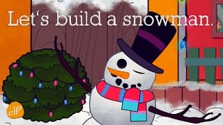 Lets Build a Snowman  Snowman Song and Christmas Song for Kids  Elf Kids VIdeos [upl. by Raney]