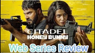 Citadel  Honey Bunny Full Web series Review in hindi  Varun Dhawan  Samantha Ruth Prabhu [upl. by Ylrad]