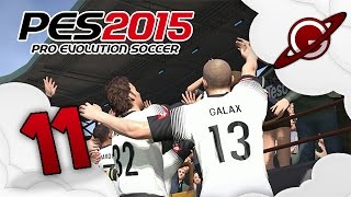 PES 2015  Vers une légende  Episode 11 [upl. by Bartel]