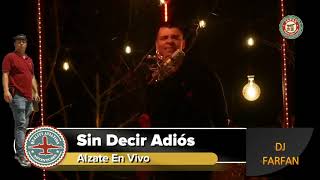 SIN DECIR ADIOS ALZATE VIDEO REMIX  DJ FARFAN [upl. by Emanuele657]