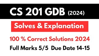 CS 201 GDB Correct Solution 2024  CS201 GDB solution 2024  CS 201 solution vu gdb cs201 2024 [upl. by Agee]