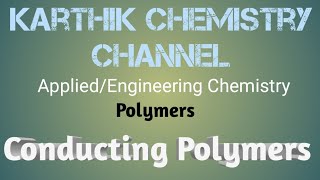 Conducting Polymers [upl. by Ydnec]