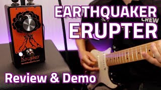 Earthquaker Devices Erupter Fuzz Pedal  Review amp Demo [upl. by Swainson535]